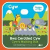 Cyfres Cyw: Bws Cerdded Cyw / Cyw's Walking Bus cover