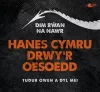 Dim Rwan Na Nawr: Hanes Cymru Drwy'r Oesoedd cover