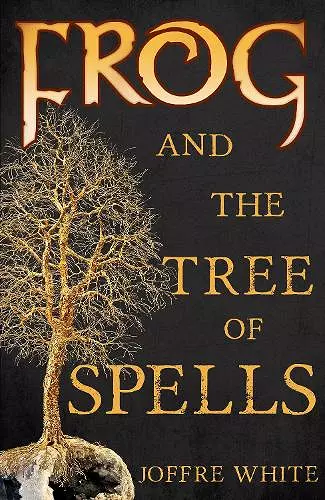 Frog and The Tree of Spells cover