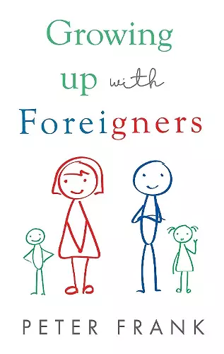 Growing Up With Foreigners cover