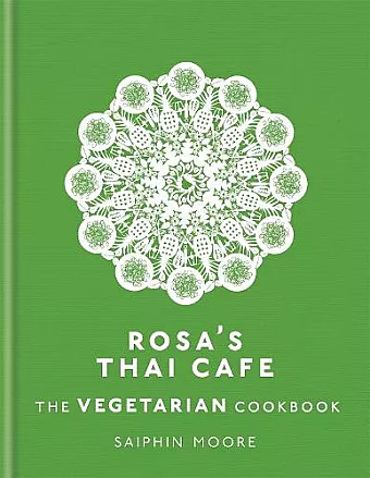 Rosa's Thai Cafe: The Vegetarian Cookbook cover