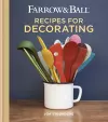 Farrow & Ball Recipes for Decorating cover