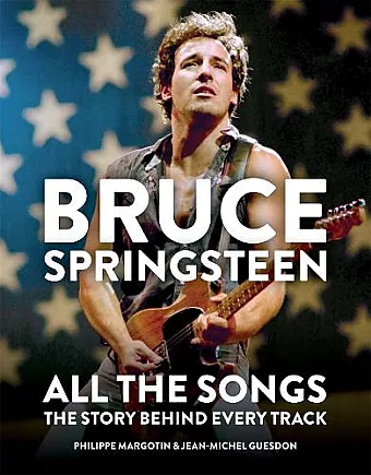 Bruce Springsteen: All the Songs cover