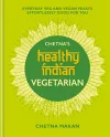 Chetna's Healthy Indian: Vegetarian cover