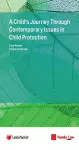 A Child's Journey through Contemporary Issues in Child Protection cover
