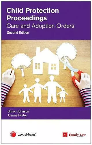 Child Protection Proceedings: Care and Adoption Orders cover