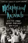 Metaphysical Animals cover