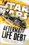 Star Wars: Aftermath: Life Debt cover