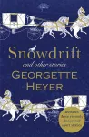 Snowdrift and Other Stories (includes three new recently discovered short stories) cover