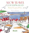 Slow Travel Colouring Book: Britain's Exceptional Places cover