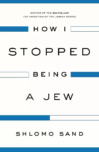 How I Stopped Being a Jew cover