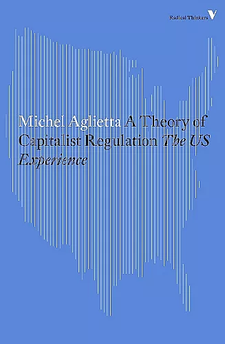 A Theory of Capitalist Regulation cover