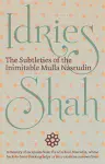 The Subtleties of the Inimitable Mulla Nasrudin cover