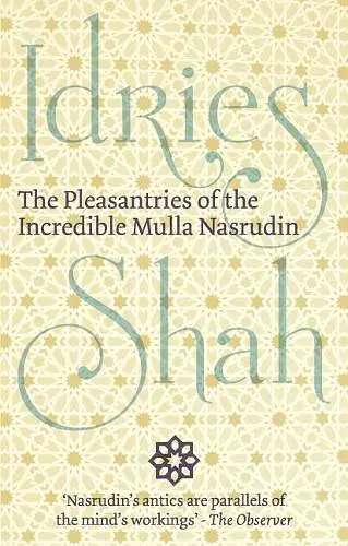 The Pleasantries of the  Incredible Mulla Nasrudin cover