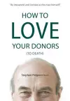 How to Love Your Donors (to Death) cover