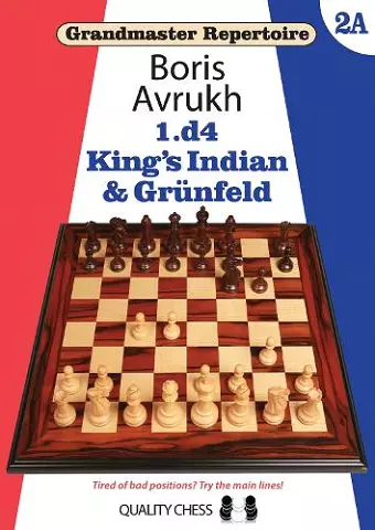 Grandmaster Repertoire 2A – King’s Indian & Grunfeld cover