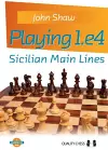 Playing 1.e4 - Sicilian Main Lines cover