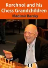 Korchnoi and his Chess Grandchildren cover