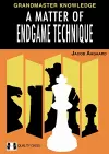 A Matter of Endgame Technique cover