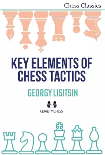 Key Elements of Chess Tactics cover
