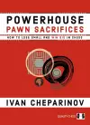 Powerhouse Pawn Sacrifices cover