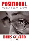 Positional Decision Making In Chess cover
