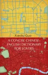 A Concise Chinese-English Dictionary for Lovers cover