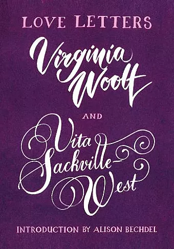 Love Letters: Vita and Virginia cover