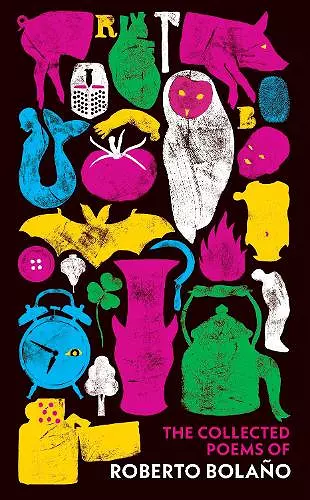 The Collected Poems of Roberto Bolaño cover