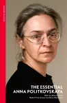 The Essential Anna Politkovskaya cover
