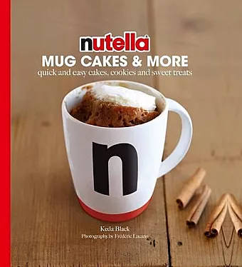 Nutella Mug Cakes and More cover
