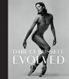 Darcey Bussell: Evolved cover