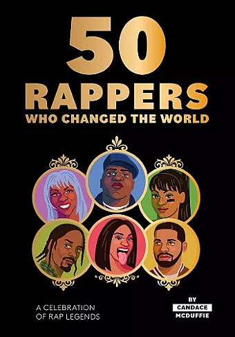 50 Rappers Who Changed the World cover
