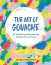 The Art of Gouache cover