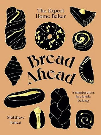 Bread Ahead: The Expert Home Baker cover