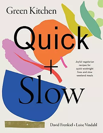 Green Kitchen: Quick & Slow cover