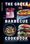 The Green Barbecue Cookbook cover