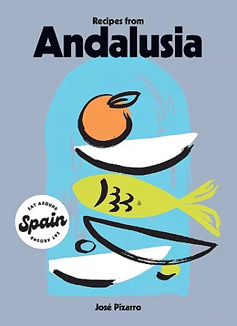 Recipes from Andalusia cover