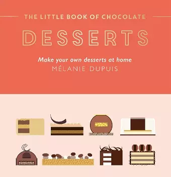 The Little Book of Chocolate: Desserts cover