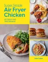 Super Simple Air Fryer Chicken cover