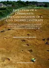 Evolution of a Community: The Colonisation of a Clay Inland Landscape cover