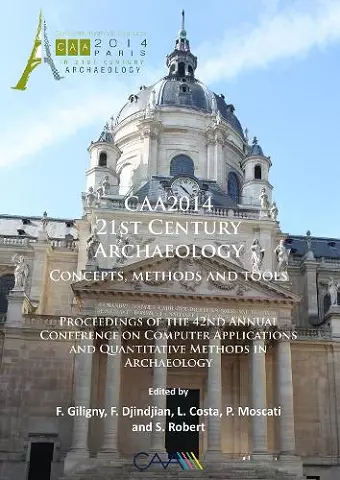 CAA2014: 21st Century Archaeology cover