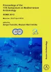 SOMA 2013. Proceedings of the 17th Symposium on Mediterranean Archaeology cover