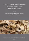 Lusitanian Amphorae: Production and Distribution cover