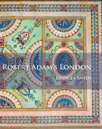 Robert Adam’s London cover