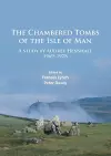 The Chambered Tombs of the Isle of Man cover