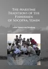 The Maritime Traditions of the Fishermen of Socotra, Yemen cover