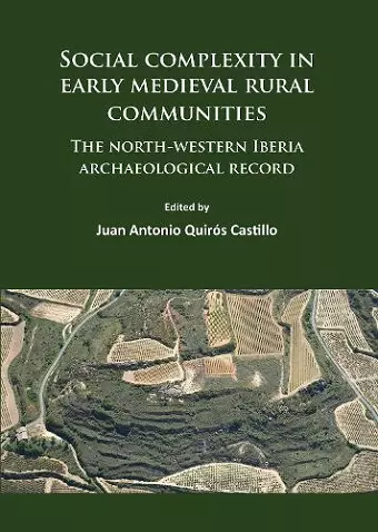 Social complexity in early medieval rural communities cover