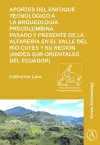 Aportes del enfoque tecnológico a la arqueología precolombina cover