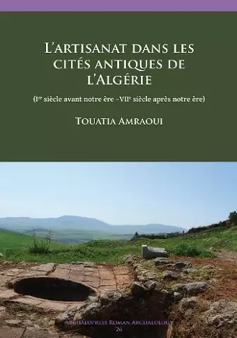 L’artisanat dans les cites antiques de l’Algérie cover